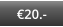 €20.-